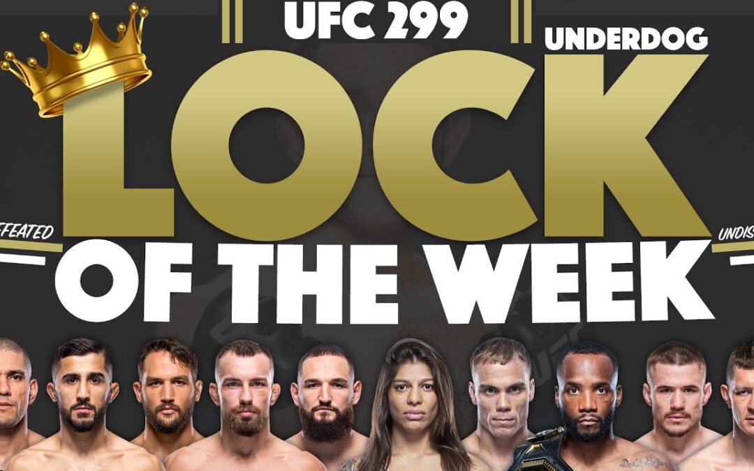 Jacob’s LOCK OF THE WEEK for UFC 299 | LOTW | We Want Picks #UFC299
