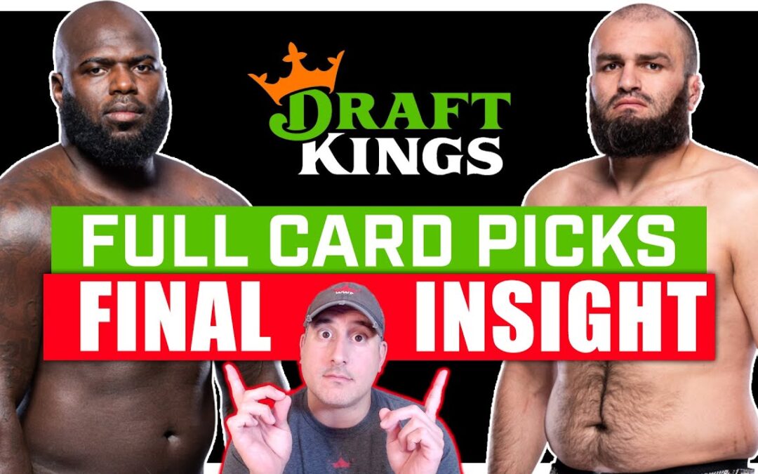 DRAFTKINGS FANTASY: UFC Vegas 87: Rozenstruik vs. Gaziev FULL CARD Predictions