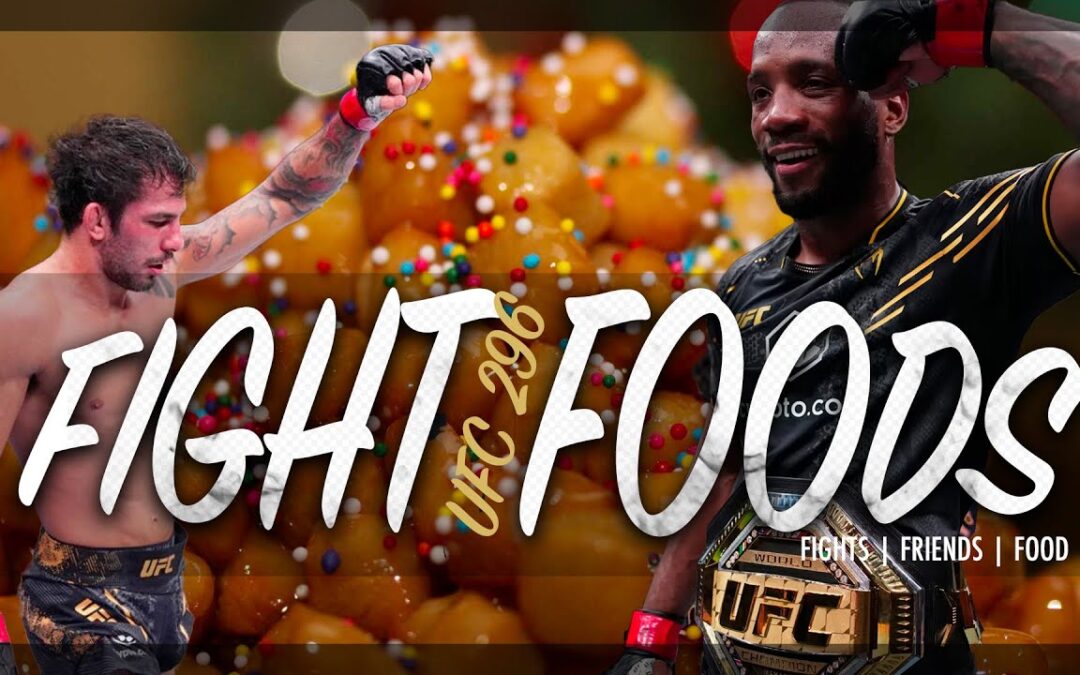 UFC 296: Fight Foods: A Fight Day VLOG