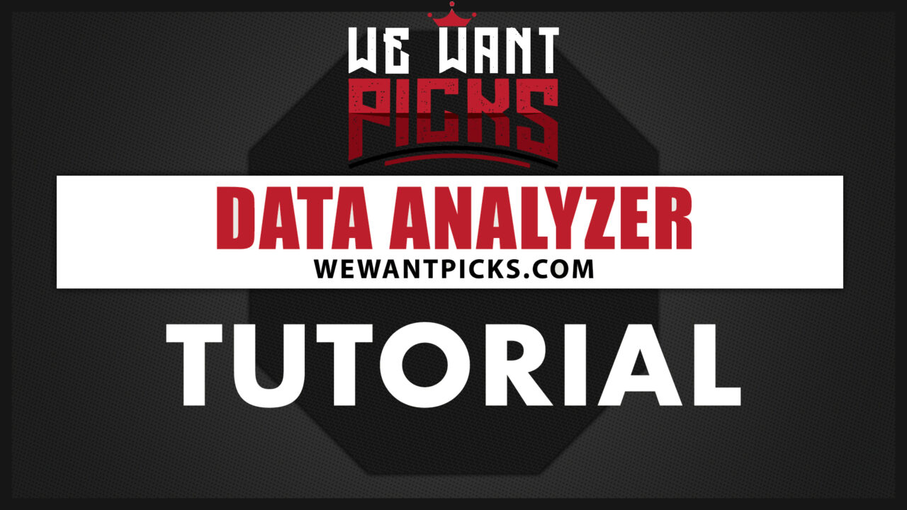 Data Analyzer Tutorial | We Want Picks