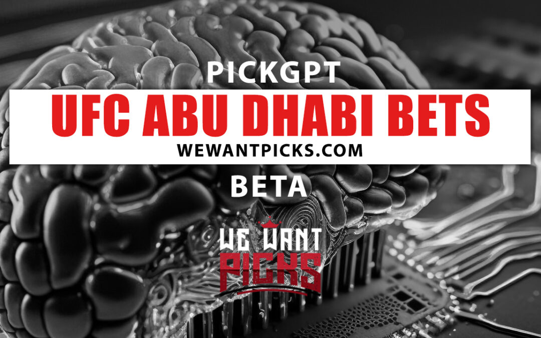 PickGPT Betting System: UFC Abu Dhabi