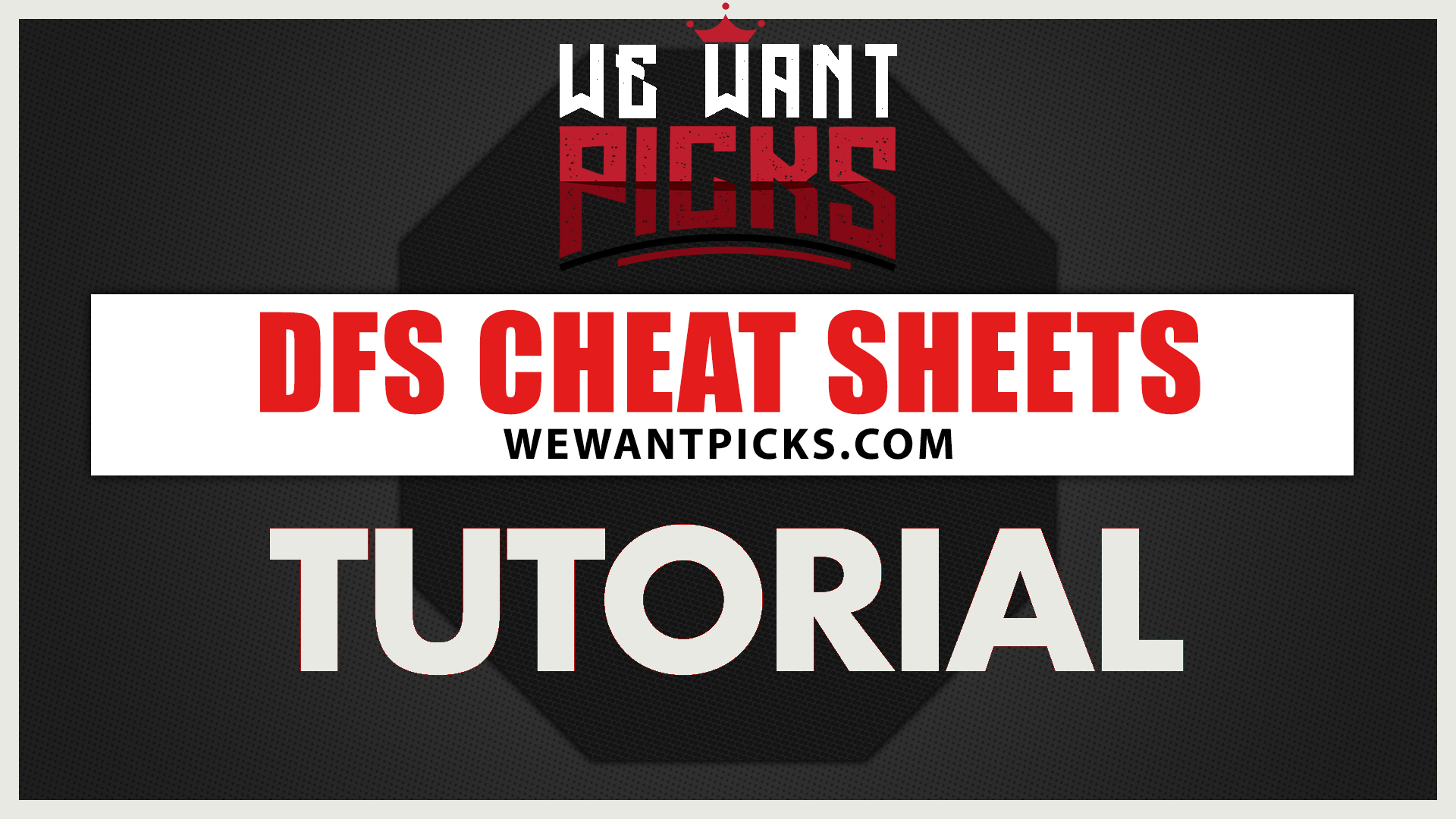 DFS Cheat Sheet Tutorial