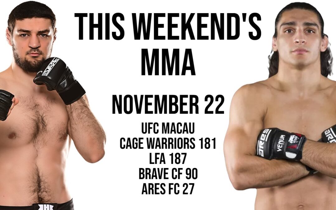 This Weekend’s MMA: 22nd November 2024