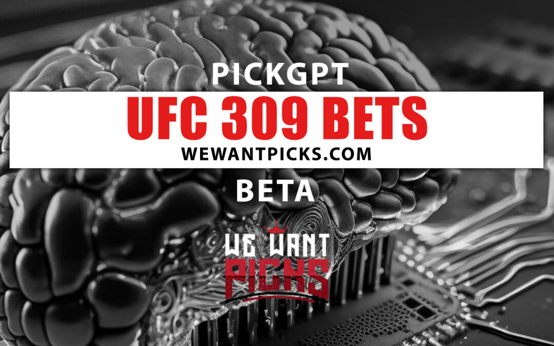 PickGPT Betting System: UFC 309