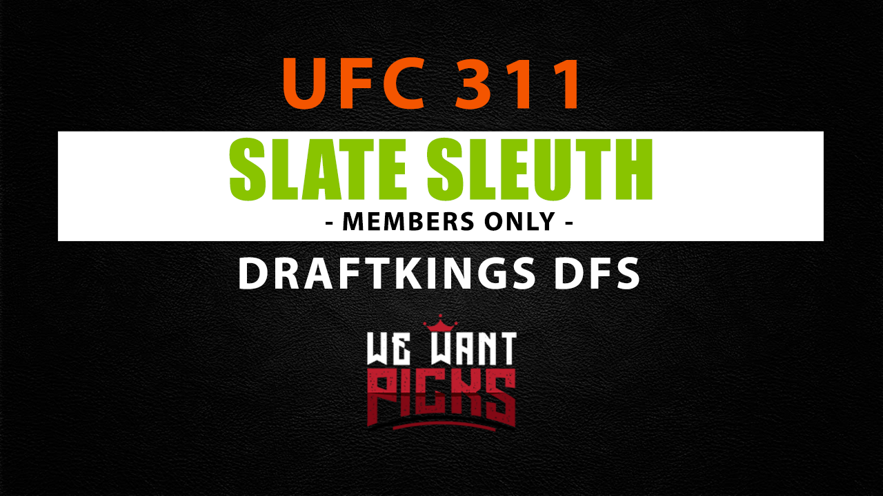 UFC 311 Slate Sleuth