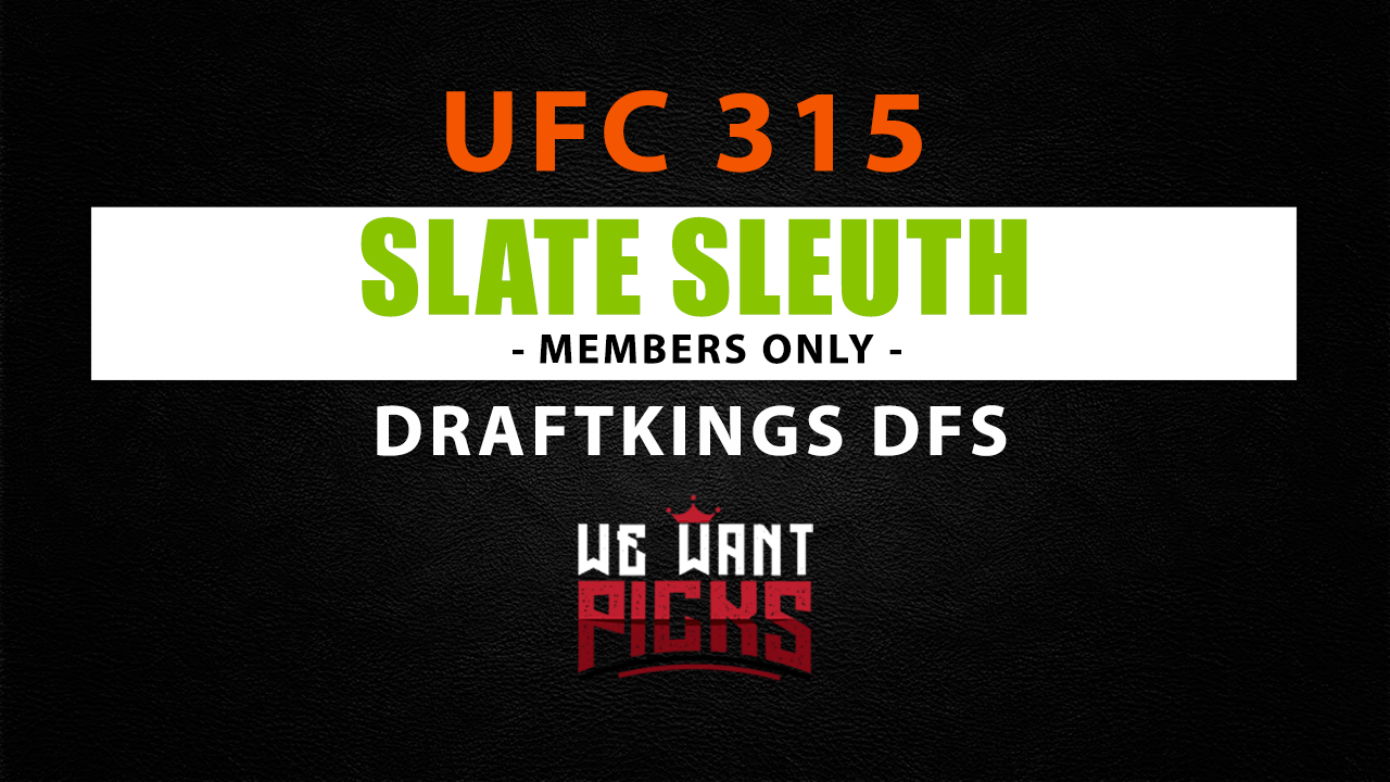 UFC 315 Slate Sleuth