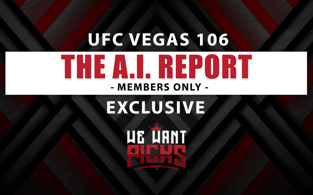 A.I. Report: UFC Vegas 106