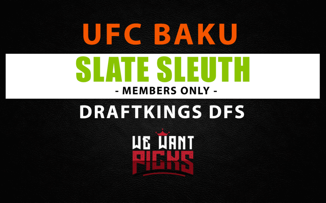 Slate Sleuth: UFC Baku