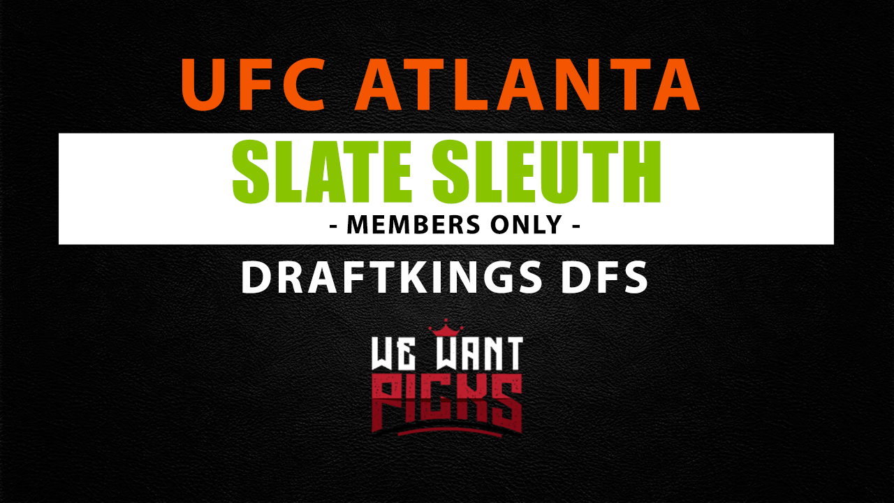 UFC Atlanta DraftKings Slate Sleuth