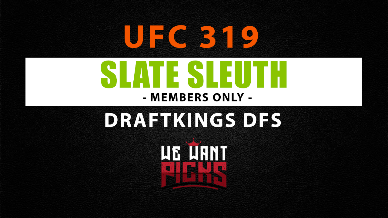 UFC 319 Slate Sleuth