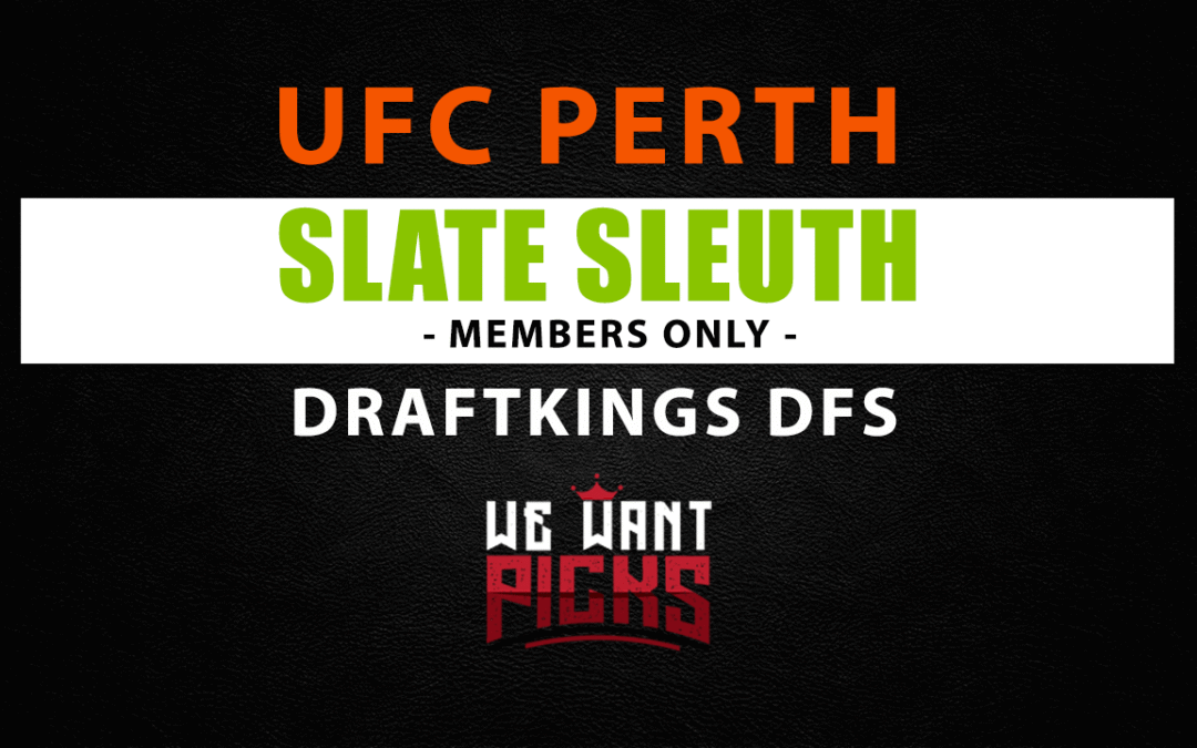 Slate Sleuth: UFC Perth