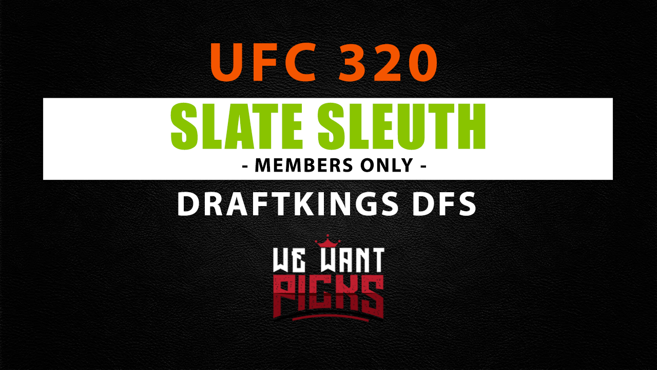 UFC 320 DraftKings Slate Sleuth
